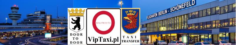 taxi TXL Berlin SXF przejazdy na lotnisko taxi TXL Berlin SXF przejazdy ze szczecina